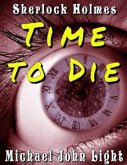 Sherlock Holmes Time To Die (eBook, ePUB)