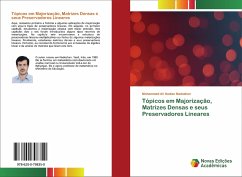 Tópicos em Majorização, Matrizes Densas e seus Preservadores Lineares - Hadian Nadoshan, Mohammad Ali