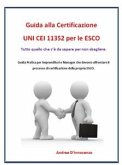 Guida alla certificazione UNI CEI 11352 per le ESCO (eBook, PDF)