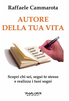 Autore della tua vita (eBook, ePUB) - Cammarota, Raffaele