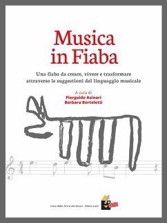 Musica in Fiaba (eBook, ePUB) - Asinari, Pierguido; Bertoletti, Barbara