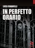 In perfetto orario (eBook, ePUB) In perfetto orario (eBook, ePUB)