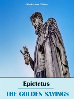 The Golden Sayings (eBook, ePUB) - Epictetus