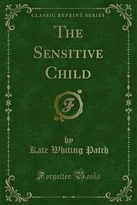 The Sensitive Child (eBook, PDF)