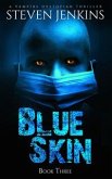 Blue Skin: Book Three (eBook, ePUB)