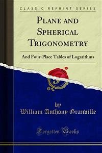 Plane and Spherical Trigonometry (eBook, PDF)