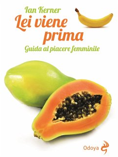 Lei viene prima (eBook, ePUB) - Kerner, Ian