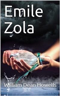 Emile Zola (eBook, ePUB) - Dean Howells, William