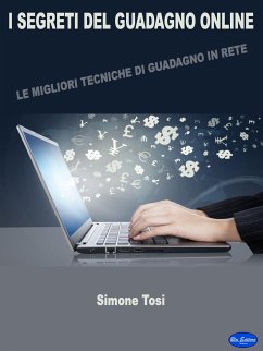 I segreti del guadagno online (eBook, ePUB) - Tosi, Simone