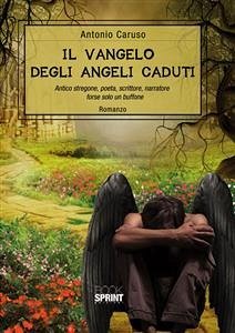 Il vangelo degli angeli caduti (eBook, ePUB) - Caruso, Antonio