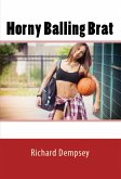 Horny Balling Brat: Taboo incest Erotica (eBook, ePUB)