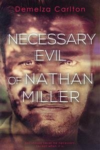 Necessary Evil of Nathan Miller (eBook, ePUB) - Carlton, Demelza