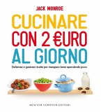 Cucinare con 2 euro al giorno (eBook, ePUB)