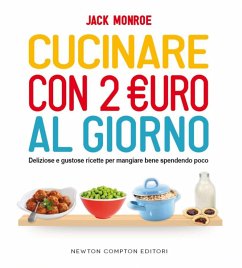 Cucinare con 2 euro al giorno (eBook, ePUB) - Monroe, Jack