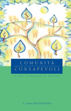 Comunità consapevoli (eBook, ePUB) - Kriyananda, Swami