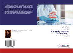 Minimally Invasive Endodontics - Dimri, Anukriti;Srivastava, Nikhil;Rana, Vivek