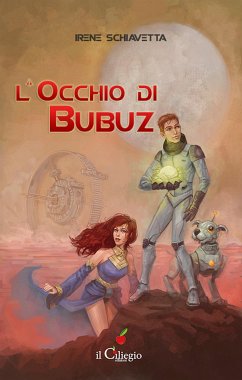 L'occhio di Bubuz (eBook, ePUB) - Schiavetta, Irene