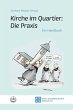 Kirche im Quartier: Die Praxis (eBook,... - Bild 1