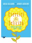 Esercizi di felicità (eBook, ePUB)