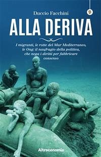 Alla deriva (eBook, ePUB) - Facchini, Duccio