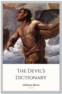 The Devil's Dictionary (eBook, ePUB) - Bierce, Ambrose