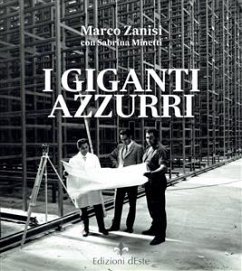 I giganti azzurri (eBook, ePUB) - Minetti, Sabrina; Zanisi, Marco