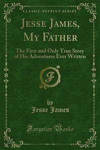 Jesse James, My Father (eBook, PDF)