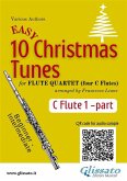 Flute 1 part of &quote;10 Easy Christmas Tunes&quote; for Flute Quartet (eBook, ePUB)