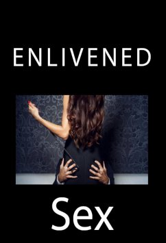 Enlivened Sex: Taboo Transgender Erotica (eBook, ePUB) - Morse, Bernard