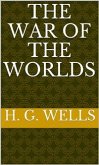 The War of the Worlds (eBook, ePUB)