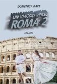 Un viaggio verso Roma 2 (eBook, ePUB)
