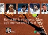 Roma 2011: Gli Ottanta azzurri agli Internazionali d'Italia (eBook, PDF)