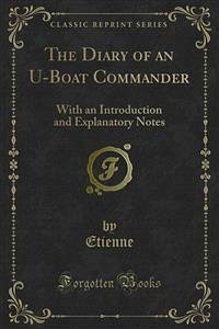 The Diary of an U-Boat Commander (eBook, PDF) - Etienne