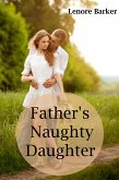 Father's Naughty Daughter: Taboo Incest Erotica (eBook, ePUB)