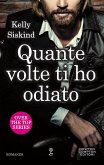 Quante volte ti ho odiato (eBook, ePUB)