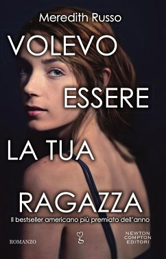 Volevo essere la tua ragazza (eBook, ePUB) - Russo, Meredith