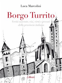 Borgo Turrito (eBook, ePUB) - Marcolini, Luca