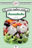 Le cento migliori ricette di insalate (eBook, ePUB)