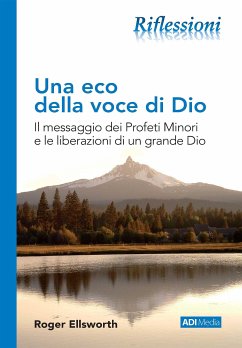 Una Eco della Voce di Dio (eBook, ePUB) - Ellsworth, Roger