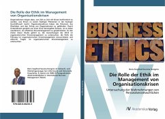 Die Rolle der Ethik im Management von Organisationskrisen - Sounna Dongmo, Boris Siegfried