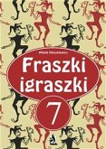Fraszki igraszki 7 (eBook, ePUB)