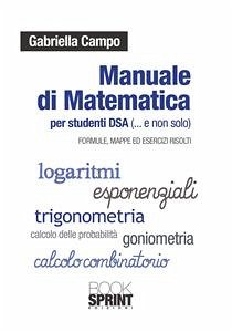 Manuale di matematica per studenti DSA (eBook, PDF) - Campo, Gabriella