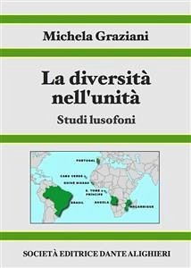 La diversità nell'unità - Studi lusofoni (eBook, PDF) - Graziani, Michela