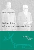 Italia e Cina, 60 anni tra passato e futuro (eBook, ePUB)