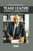 Team Leader sicurezza e investigazioni private (eBook, ePUB)