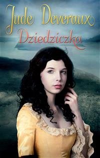 Dziedziczka (eBook, ePUB) - Deveraux, Jude