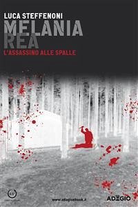 Melania Rea (eBook, ePUB) - Steffenoni, Luca