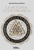 La settima luce obliqua (eBook, ePUB)