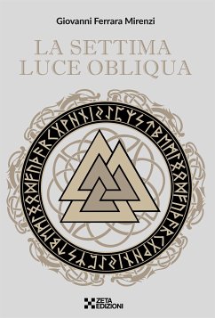 La settima luce obliqua (eBook, ePUB) - FERRARA MIRENZI, GIOVANNI