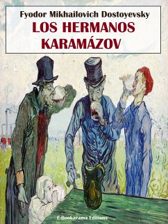 Los hermanos Karamázov (eBook, ePUB) - Mikhailovich Dostoyevsky, Fyodor